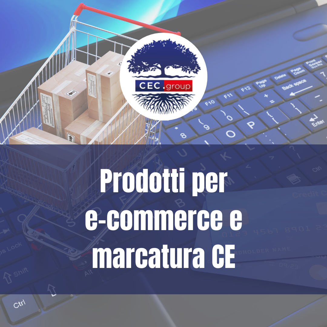 Prodotti per e-commerce e marcatura CE