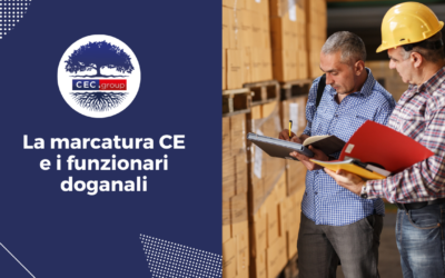 La marcatura CE e i funzionari doganali