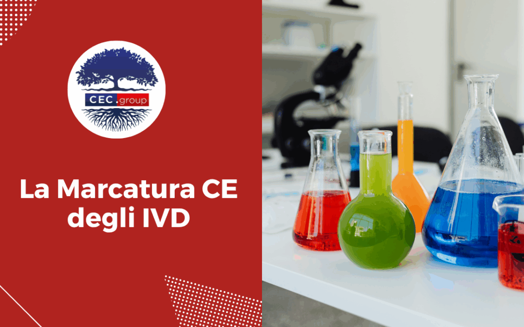 La Marcatura CE dei dispositivi medico diagnostici in vitro IVD