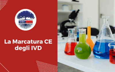 La Marcatura CE dei dispositivi medico diagnostici in vitro IVD