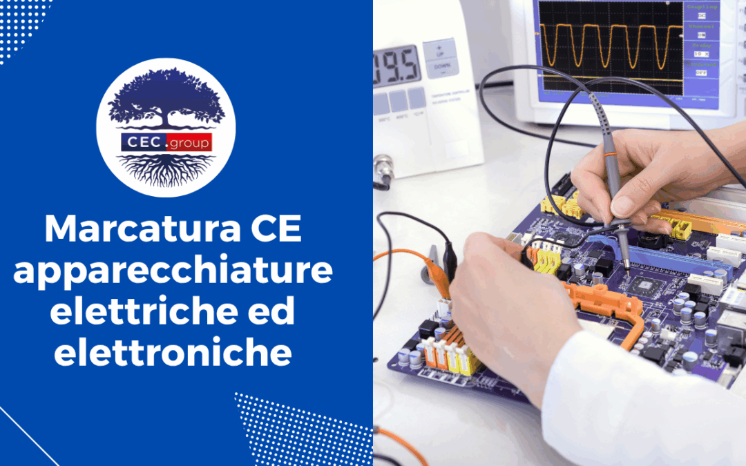 Marcatura CE apparecchiature elettriche ed elettroniche
